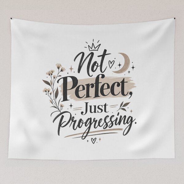 Item preview, Not Perfect Just Progressing – Motivational Self Growth Quote designed and sold by MUSA'S.