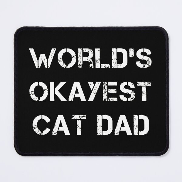 Item preview, World's Okayest Cat Dad Stencil Graphic designed and sold by Dmo3HarkoArt.
