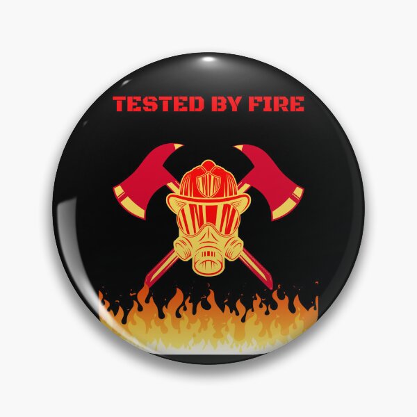 Item preview, Tested By Fire designed and sold by HillC1985.