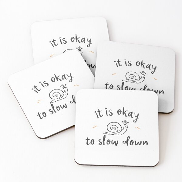 Item preview, It's Okay to Slow Down – Self Care & Mental Wellness Quote designed and sold by SimoPumba.