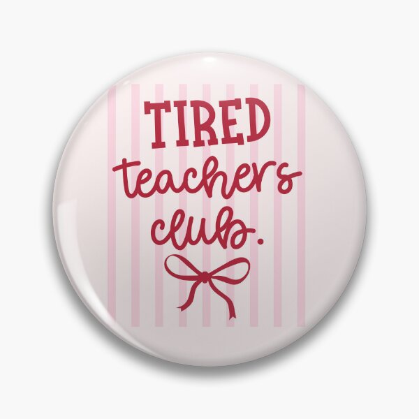 Item preview, Tired Teachers Club Teacher Life designed and sold by LASTIQUE-dd.