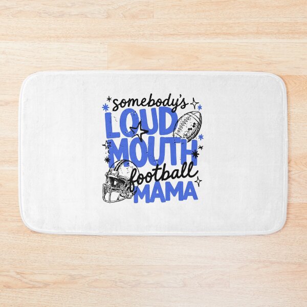 Item preview, Loud Mouth Football Mama Sports Humor designed and sold by DarylPope.