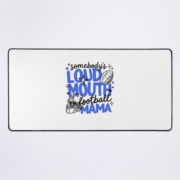 Item preview, Loud Mouth Football Mama Sports Humor designed and sold by DarylPope.