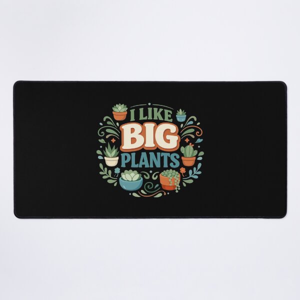 Item preview, I Like Big Plants Funny Gift for Plant Lovers, Gardeners & Home Decor Fans designed and sold by stylishdzign.