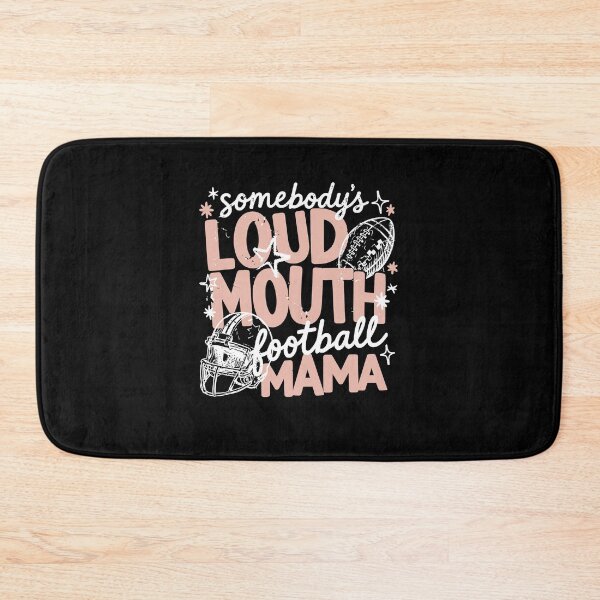 Item preview, Loud Mouth Football Mama Humor Design designed and sold by DarylPope.