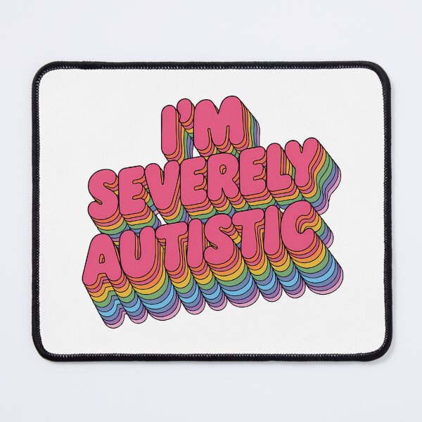 Item preview, I'm severly Autistic - Funny Autistic T-Shirt designed and sold by LoFizzy.