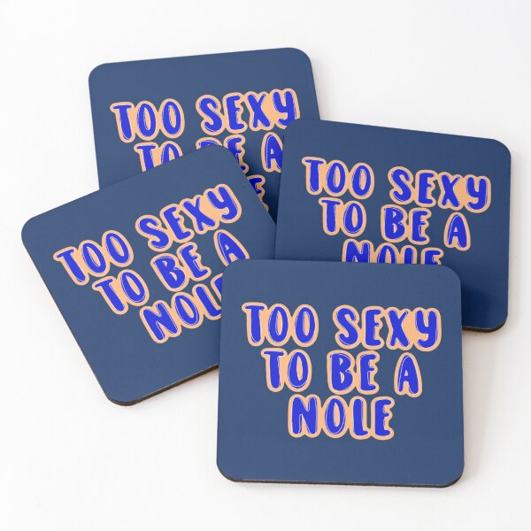 Item preview, too sexy to be a nole uf   designed and sold by Inessalongmire.