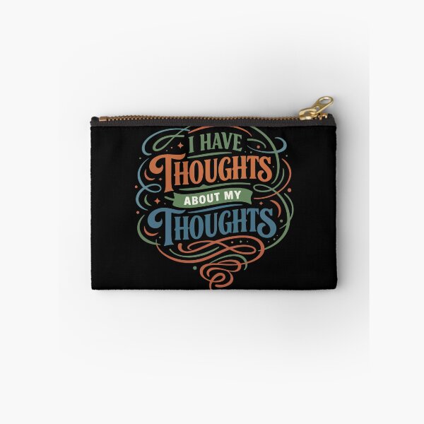 Item preview, I Have Thoughts About My Thoughts Funny Gift for Overthinkers, Philosophers & Introverts designed and sold by stylishdzign.