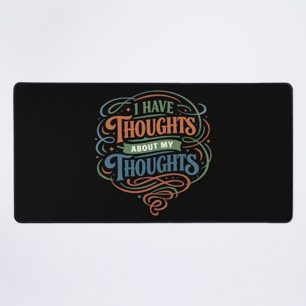 Item preview, I Have Thoughts About My Thoughts Funny Gift for Overthinkers, Philosophers & Introverts designed and sold by stylishdzign.