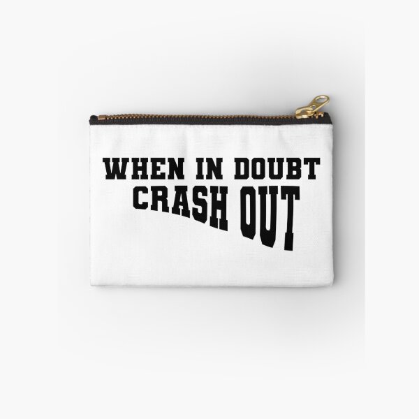 Item preview, Copy of When in Doubt Crash Out | KLS 2 Kevin Langue Show designed and sold by Nesstitches.