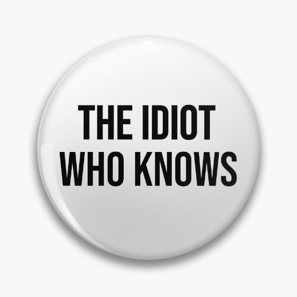 Item preview, The Idiot designed and sold by The WordCatcher Street.