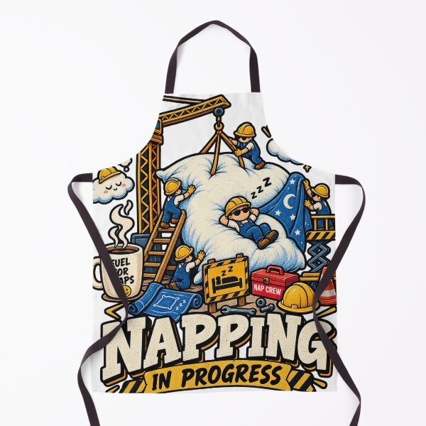 Item preview, Napping in Progress – Funny Sleepy Construction Crew Cartoon designed and sold by NarpLTD.