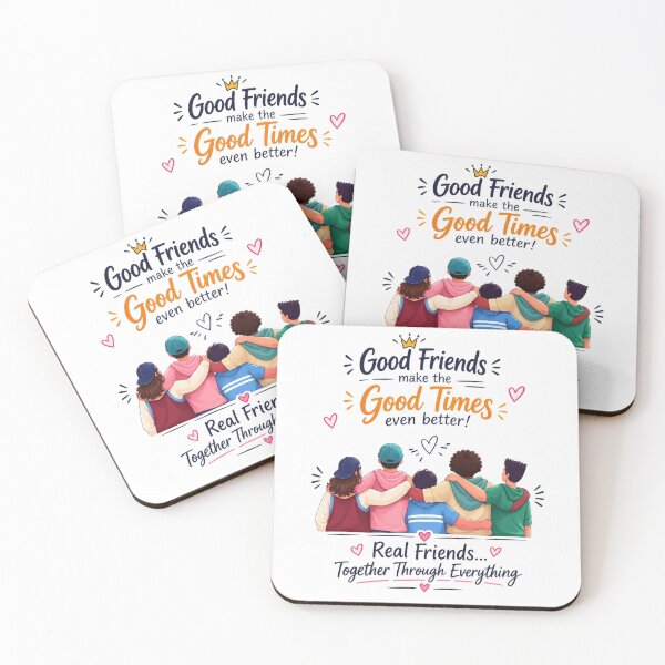 Item preview, Good Friends Make Good Times Better – Friendship Quote designed and sold by itxelaraStudio.