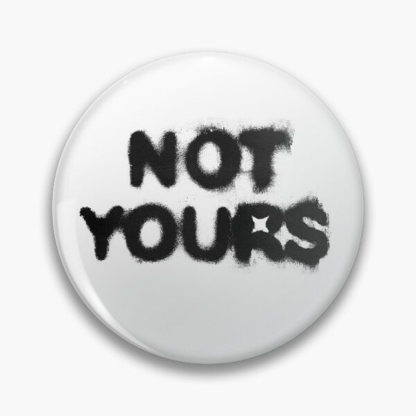 Item preview, Not Yours Street Graffiti designed and sold by Ocean4Drive.