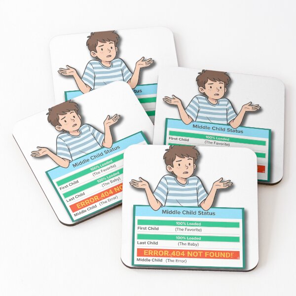 Item preview, Middle Child Status Error 404 Not Found | Sibling Meme Art designed and sold by 7MKGallery.