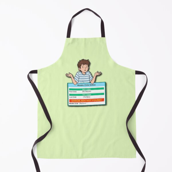 Item preview, Middle Child Status Error 404 Not Found | Sibling Meme Art designed and sold by 7MKGallery.