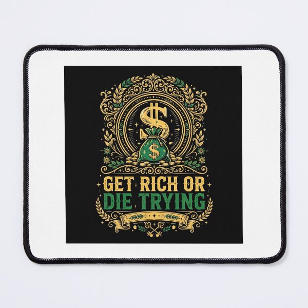 Item preview, Get Rich Or Die Trying | Money Hustle Quote T-Shirt designed and sold by Softlife by Harvir.