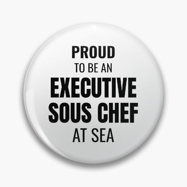 Item preview, Proud to be an Executive Sous Chef at Sea (Black) designed and sold by ShipCrewNation.