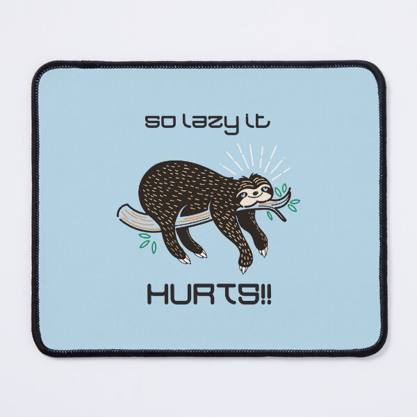 Item preview, So Lazy It Hurts!! (on Lt. Blue) designed and sold by PawsitiveMum3.