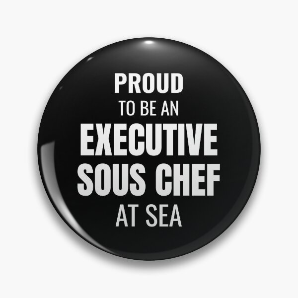 Item preview, Proud to be an Executive Sous Chef at Sea (White) designed and sold by ShipCrewNation.