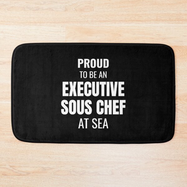 Item preview, Proud to be an Executive Sous Chef at Sea (White) designed and sold by ShipCrewNation.