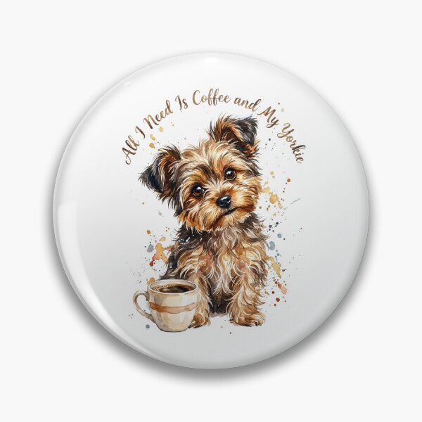 Item preview, All I Need Is Coffee and My Yorkie designed and sold by Steele-Art.