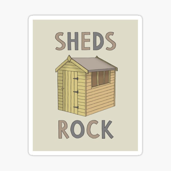 Sheds Rock Sticker