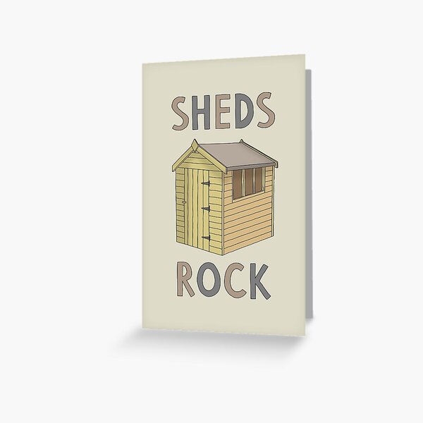 Item preview, Sheds Rock designed and sold by carlbatterbee.