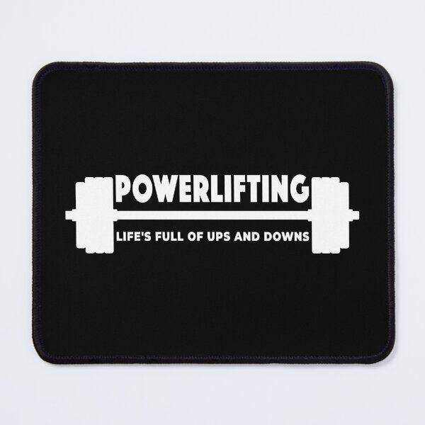 Item preview, Powerlifting | Life's Full Of Ups and Downs designed and sold by Pentimore.