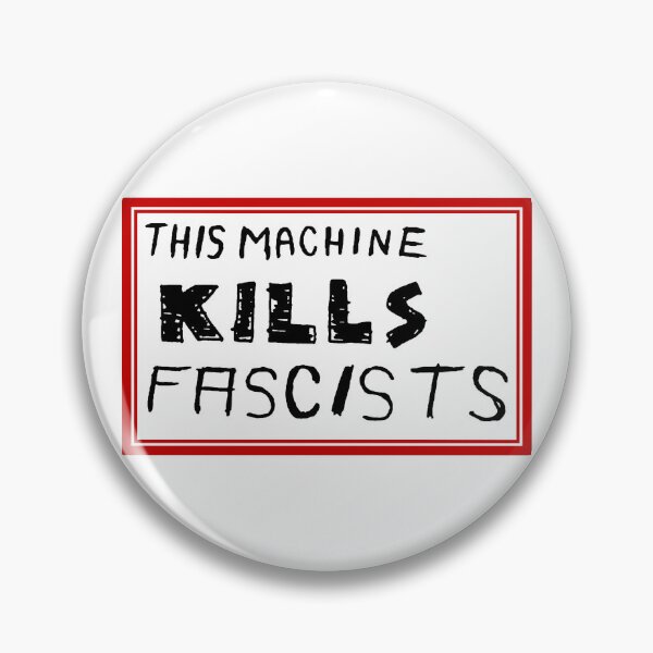 Item preview, This Machine Kills Fascists with red border designed and sold by Three stacked penguins.