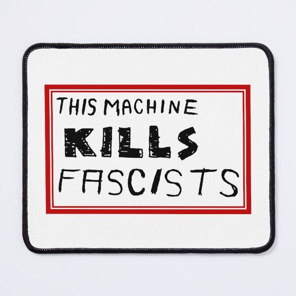 Item preview, This Machine Kills Fascists with red border designed and sold by Three stacked penguins.