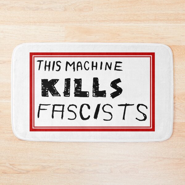 Item preview, This Machine Kills Fascists with red border designed and sold by Three stacked penguins.