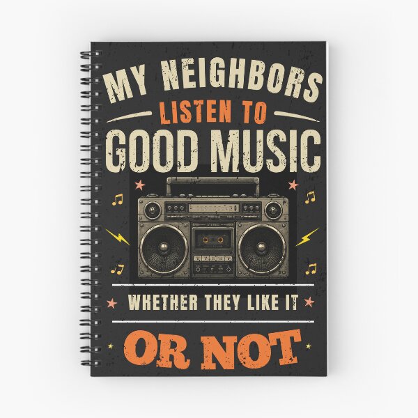 Item preview, My Neighbors Listen to Good Music Whether They Like It Or Not Funny Boombox Shirt designed and sold by Joyful-Pixel.
