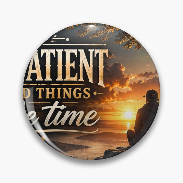 Item preview, Be Patient Good Things Take Time designed and sold by Twala Creative Studio.