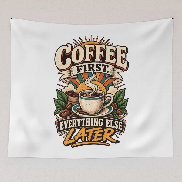 Item preview, Coffee First Everything Else Later Funny Coffee Lover designed and sold by Haji  Kamora.