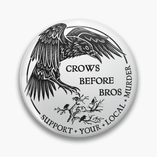 Item preview, Crows Before Bros - Support Your Local Murder - Vintage Crow Art designed and sold by Shopeon Designs.