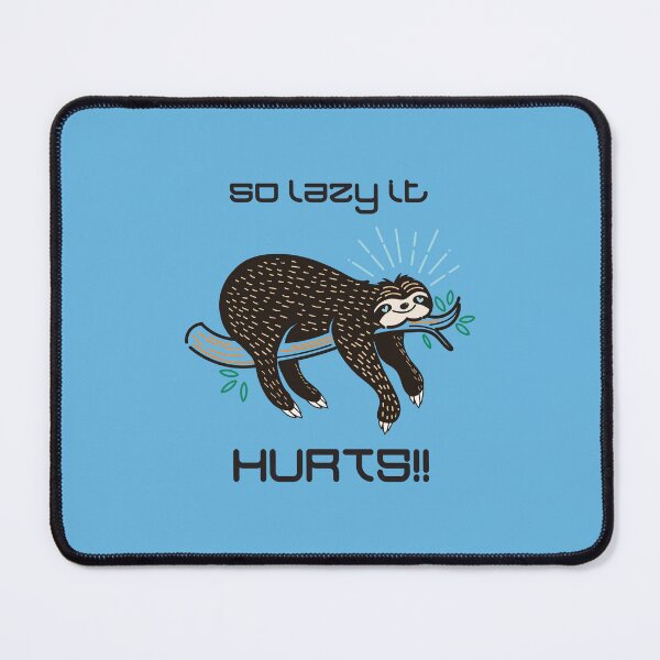 Item preview, So Lazy It Hurts!! (on Blue) designed and sold by PawsitiveMum3.