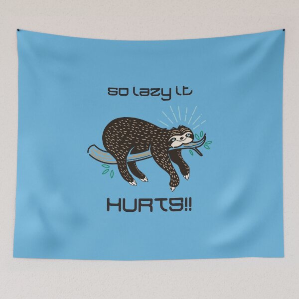 Item preview, So Lazy It Hurts!! (on Blue) designed and sold by PawsitiveMum3.