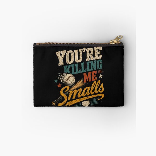 Item preview, You're Killing Me Smalls Baseball Sandlot Movie Quote designed and sold by SkeletonsDanger.