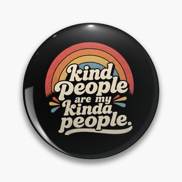 Item preview, Kind People Are My Kinda People Kindness Humanitarian Positive Message designed and sold by SkeletonsDanger.