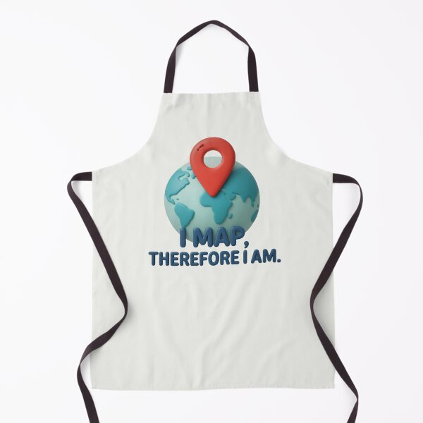 Item preview, I Map Therefore I Am Funny GIS Cartography Geography Globe Pin Map Maker Art designed and sold by MarCinu Art.