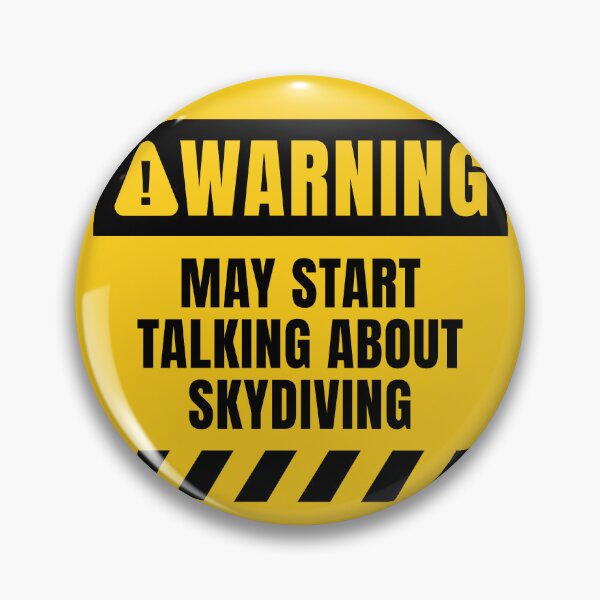 Item preview, Skydiving Funny Warning Sign designed and sold by MaryAller.