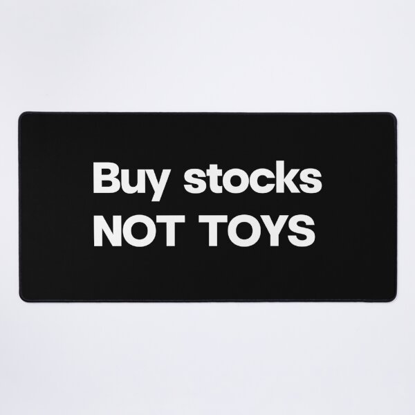 Item preview, Buy Stocks Not Toys Funny Investing Personal Finance Quote designed and sold by Word Fever.