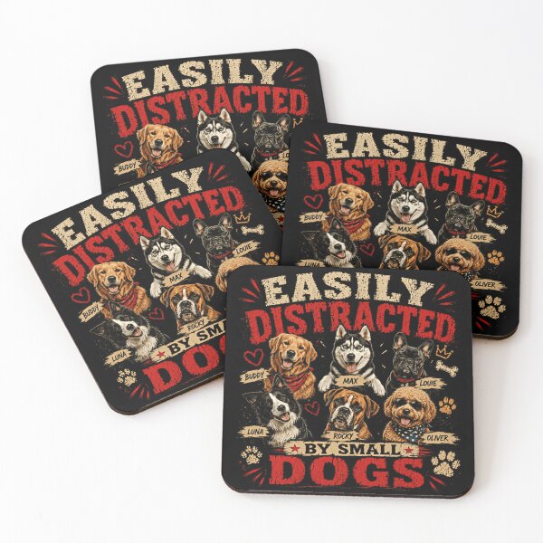 Item preview, Easily Distracted By Small Dogs Dog Lover Pet Owner Canine Humor designed and sold by SkeletonsDanger.