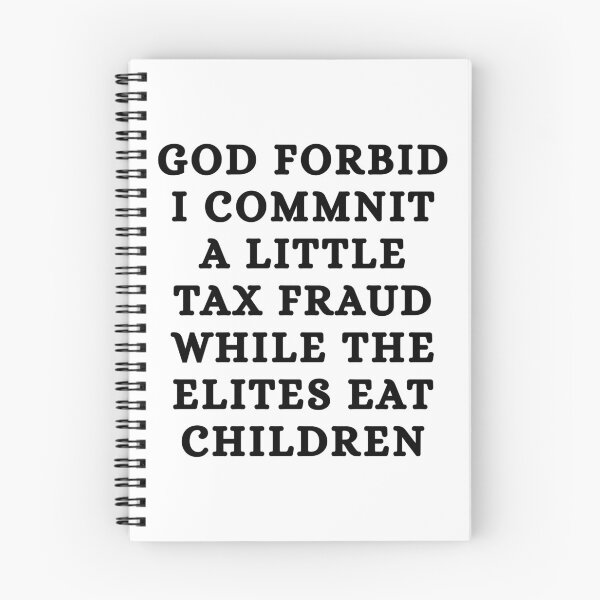 Item preview, God forbid I commit a little tax fraud designed and sold by killzak.