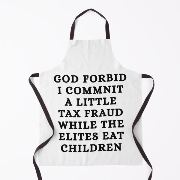Item preview, God forbid I commit a little tax fraud designed and sold by killzak.