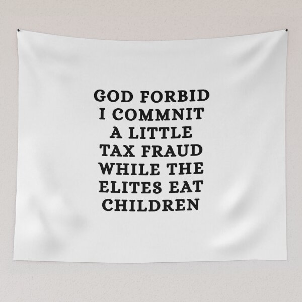 Item preview, God forbid I commit a little tax fraud designed and sold by killzak.