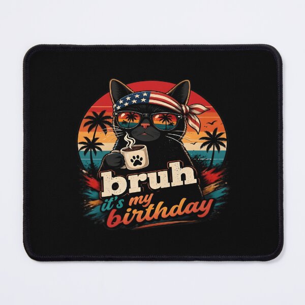 Item preview, Bruh It's My Birthday Cat Funny Retro Sunset Art designed and sold by DailySparks.