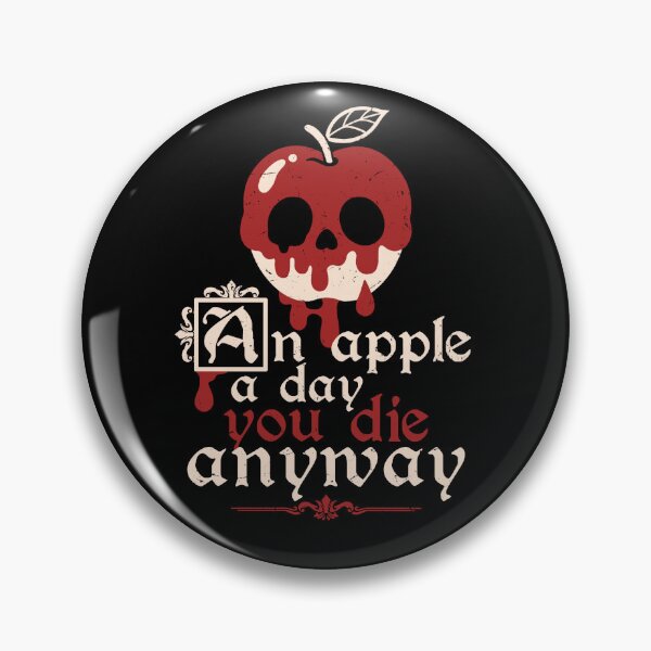 Item preview, Poisoned apple a day you die anyway - Funny Dark Humor Poison Apple designed and sold by NemiMakeit.