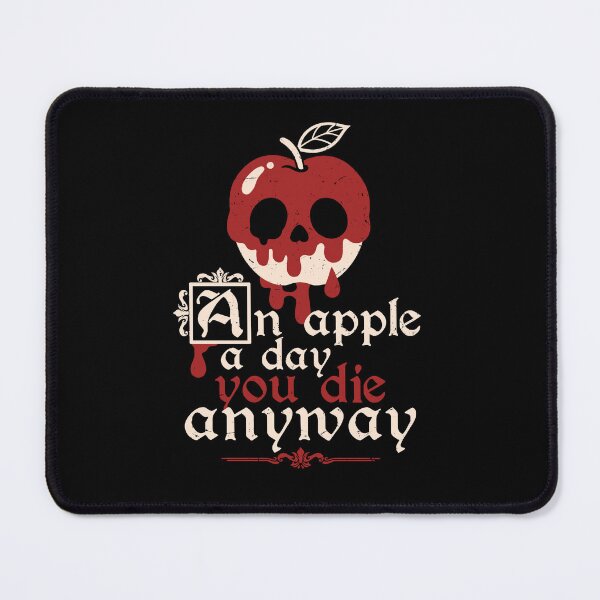 Item preview, Poisoned apple a day you die anyway - Funny Dark Humor Poison Apple designed and sold by NemiMakeit.